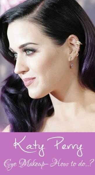 Katy Perry Göz Makyajı - Nasıl Yapılır?